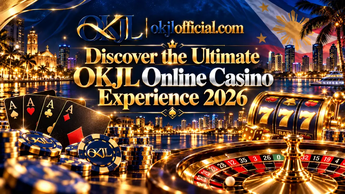 Discover the Ultimate OKJL Online Casino Experience 2026
