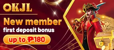 OKJL - New members get bonus up to ₱180 on first deposit